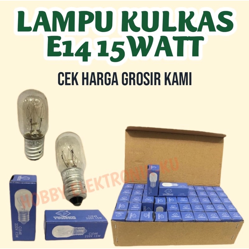 LAMPU KULKAS E14 15WATT