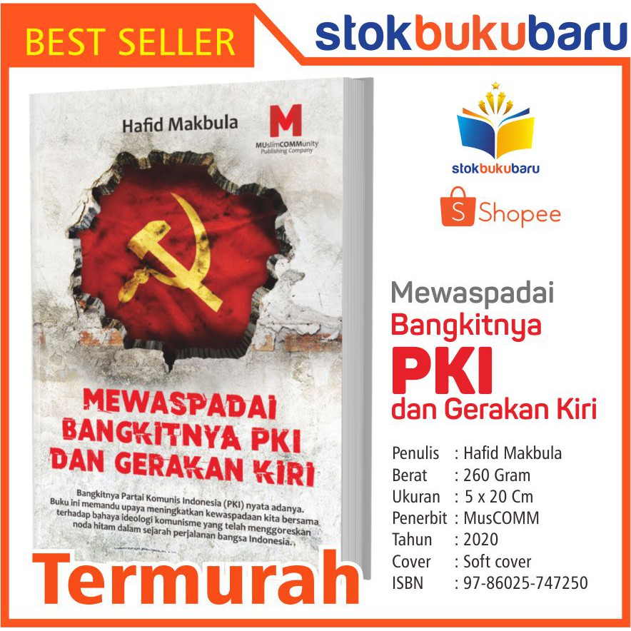 Saatnya PKI Bangkit - Mewaspadai Bangkitnya PKI dan Gerakan Kiri