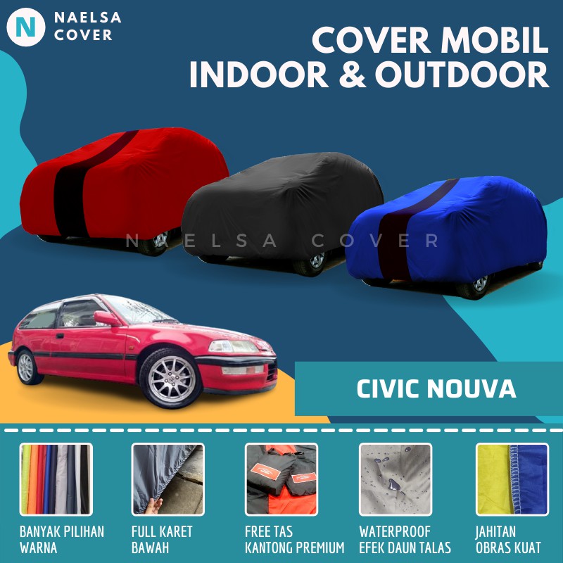 Body Cover Civic Nouva 2 Pintu Sarung Selimut Mantel Mobil Honda Civic Nouva 2 Pintu