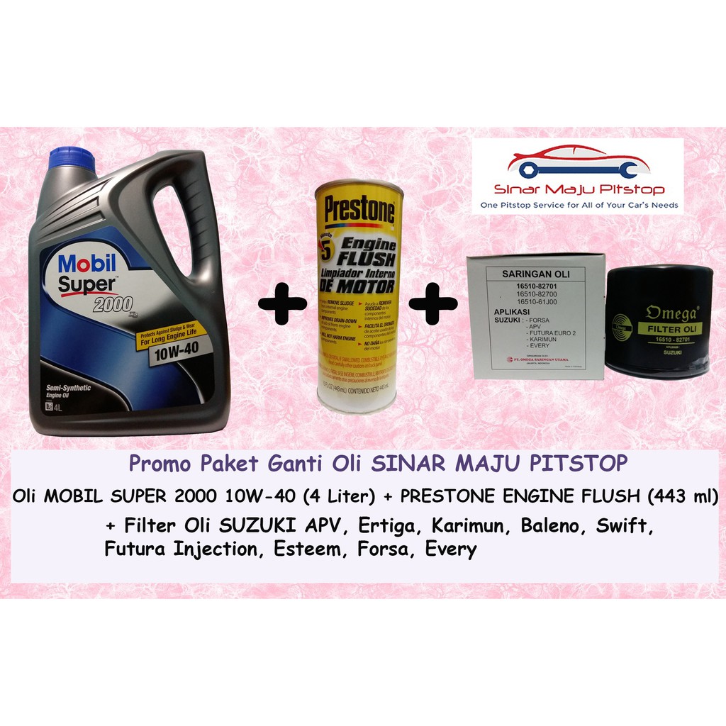 Promo Paket Ganti Oli MOBIL SUPER 10W-40 API SN 4 L & Filter Oli & Engine Flush SUZUKI APV & ERTIGA