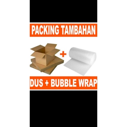 

Tambahkan packing Dus + Bubble wrap :)