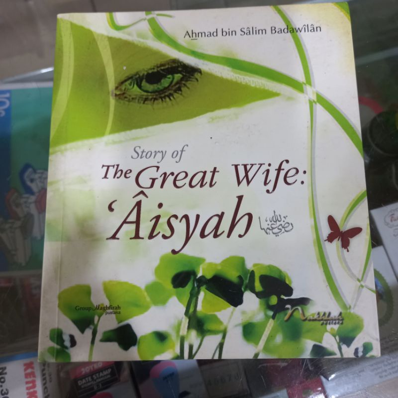 Preloved Buku - Story of The Great Wife - 'Aisyah