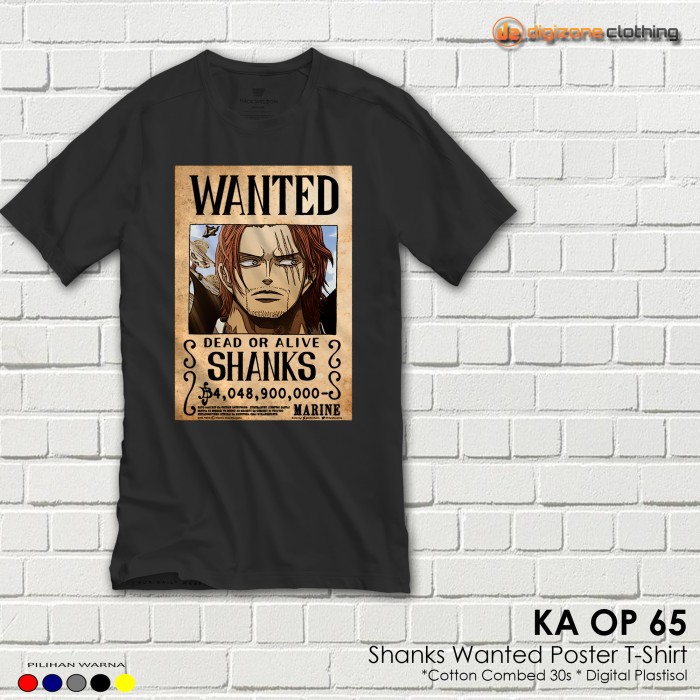 Kaos One Piece Anime Shanks Yonko Wanted Poster KA OP 65