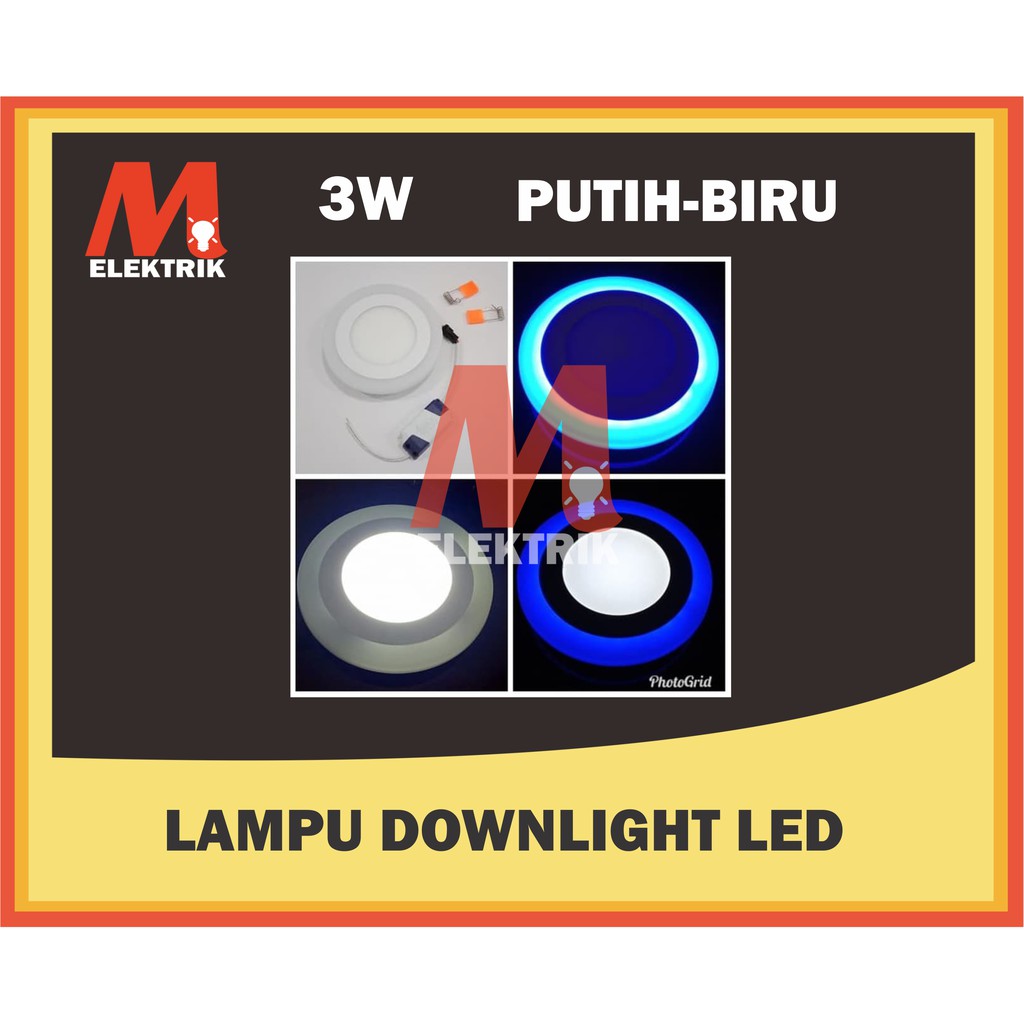 Lampu Downlight LED Panel 2 Warna Cahaya 3W + 3 Watt-PUTIH - KUNING. PUTIH - BIRU. Downlight Inbouw