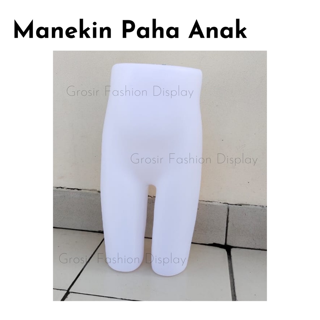 Patung Manekin Paha Anak Manekin Kaki Anak Putih Bening Manekin Plastik - BH