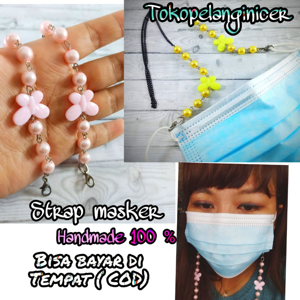 Gantungan Masker Korea/ Tali Masker Kekinian Manik Kupu Sintesis (STRAP + MASKER) HANDMADE