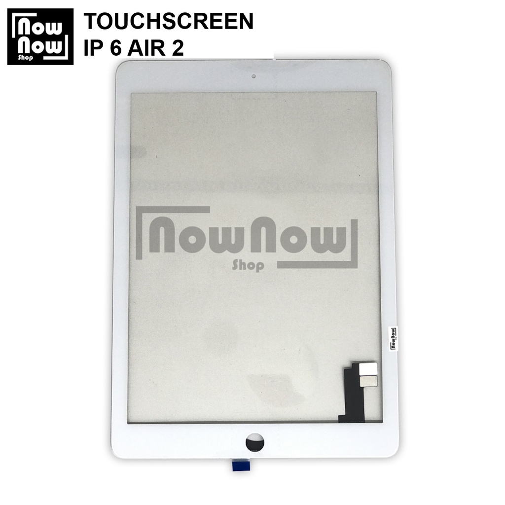 TOUCHSCREEN TS LAYAR SENTUH IP 6 IP6 IP AIR 2 A1566 A1567 TOUCH SCREEN PLUS IC