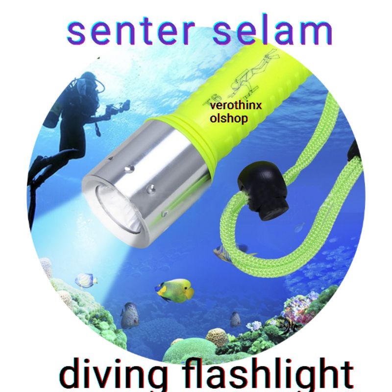 SENTER SELAM SENTER DIVING FLASLIGHT SUPER TERANG