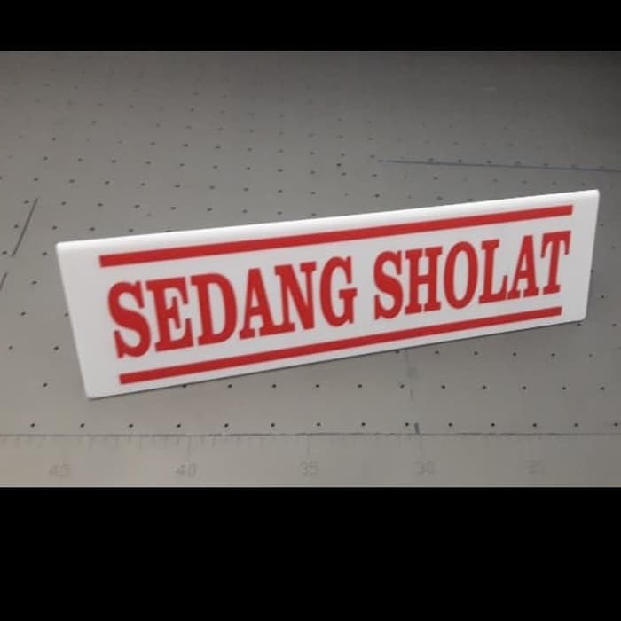 

SIGN BOARD SIGN LABEL ACRYLIC PAPAN NAMA SEDANG SHOLAT 7 X 25 Elegan