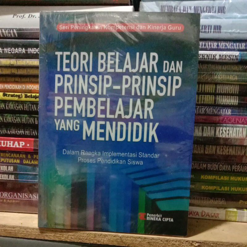 Teori Belajar dan prinsip-prinsip pembelajar yang mendidik