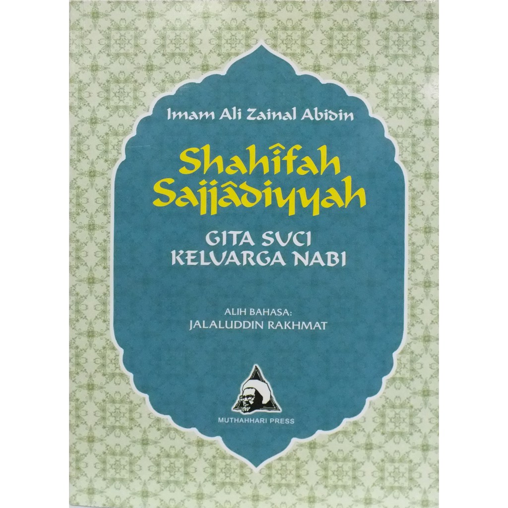 SHAHIFAH SAJJADIYYAH : Gita Suci Keluarga Nabi