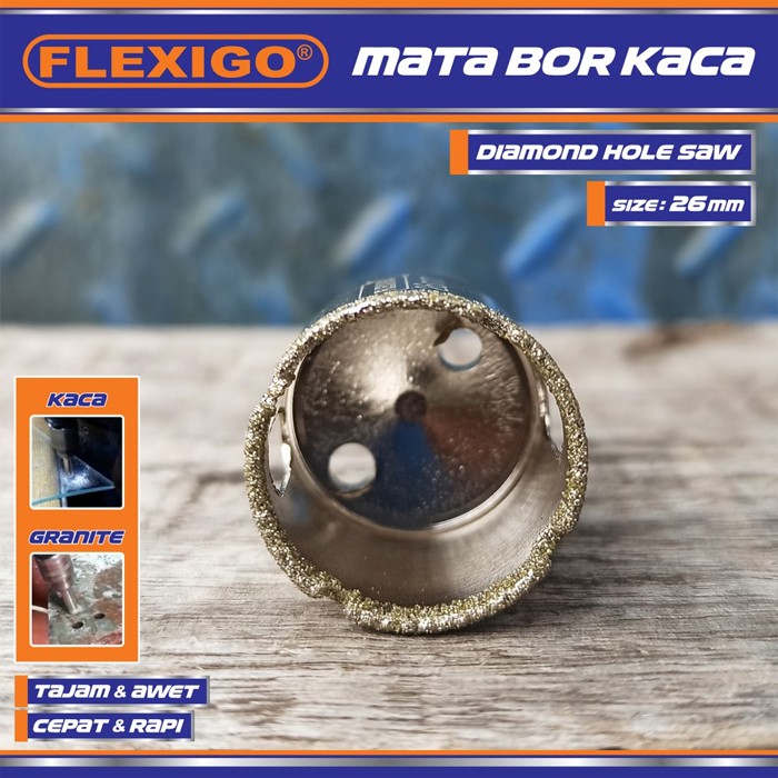 Mata Bor Diamond untuk Kaca &amp; Granite 26 mm / Flexigo Diamond Hole Saw