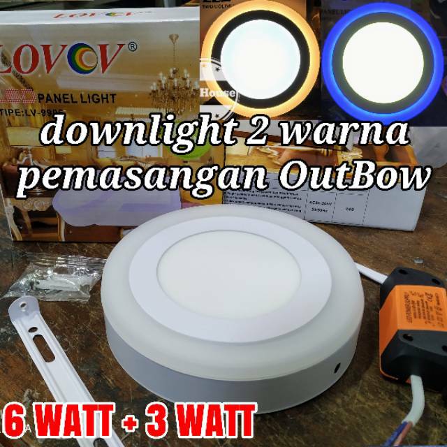 downlight panel led 2 warna outbow 9 watt lampu plafon 2 warna