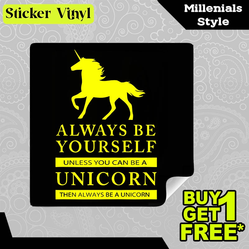 

Stiker Sticker Always Be Yourself, Unless You Can Be A Unicorn Tulisan Gaul Inspiratif Aesthetic Bahan Vinyl Satuan Anti Air