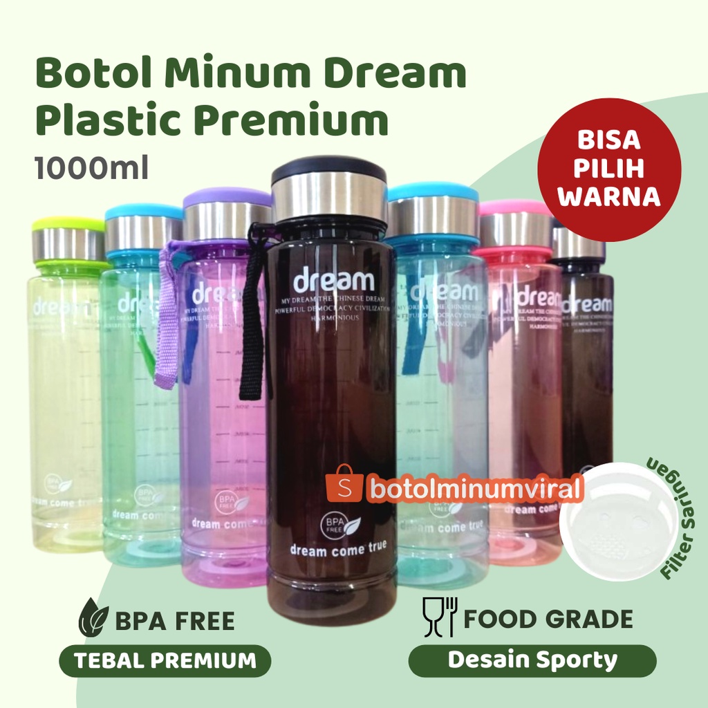 Botol Minum Dream 1 Liter BPA FREE 1000ml Ada Saringan Sporty Viral Premium Original Berkualitas Taperware
