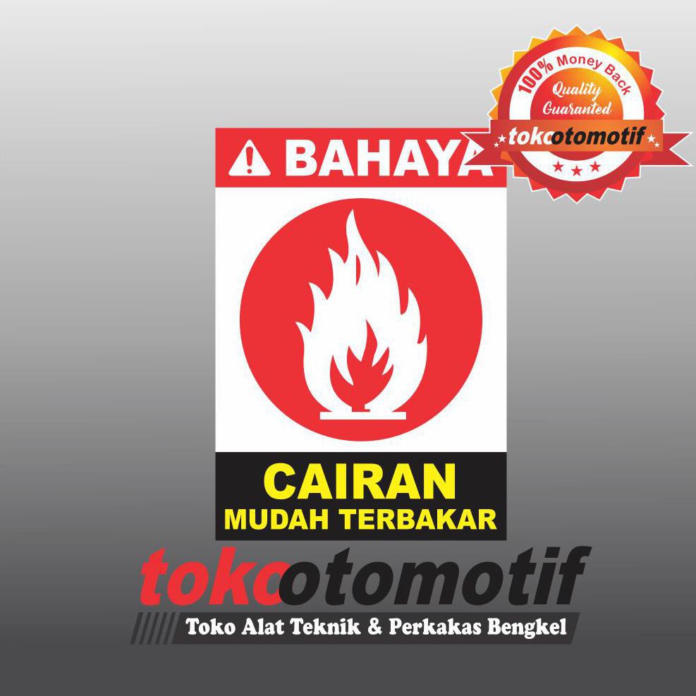 

Sticker Safety Sign K3 Cairan Mudah Terbakar Best Seller
