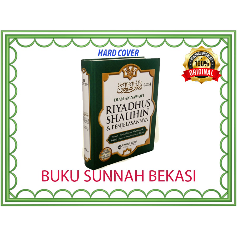 Riyadhus Shalihin Dan Penjelasannya | Ummul Qura | Riyadhus Shalihin ummul quro