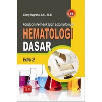 Panduan periksaan laboratorium hematologi dasar edisi 2
