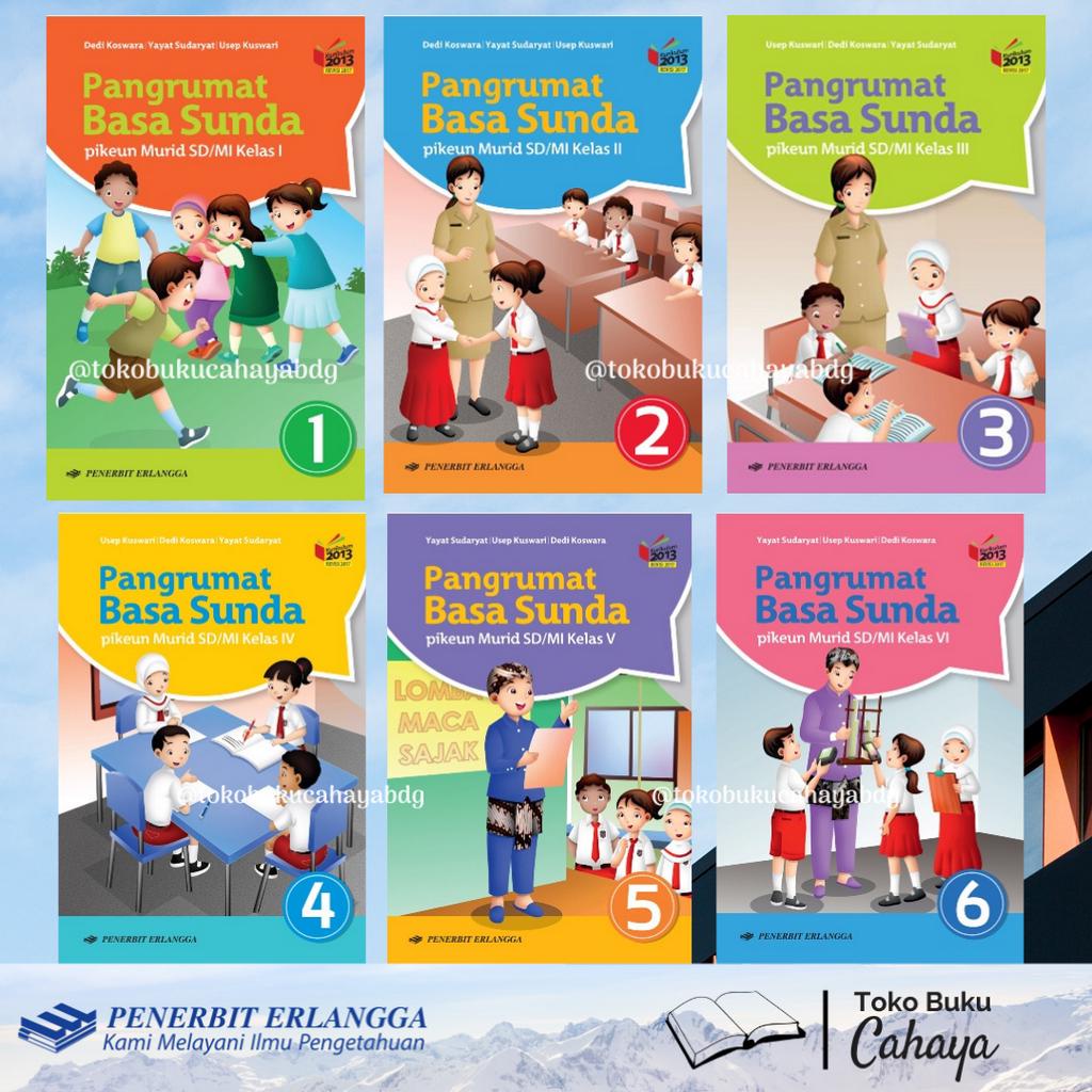 PANGRUMAT BAHASA SUNDA SD kelas 1 2 3 4 5 6 ERLANGGA KUR 2013 revisi 100% Original
