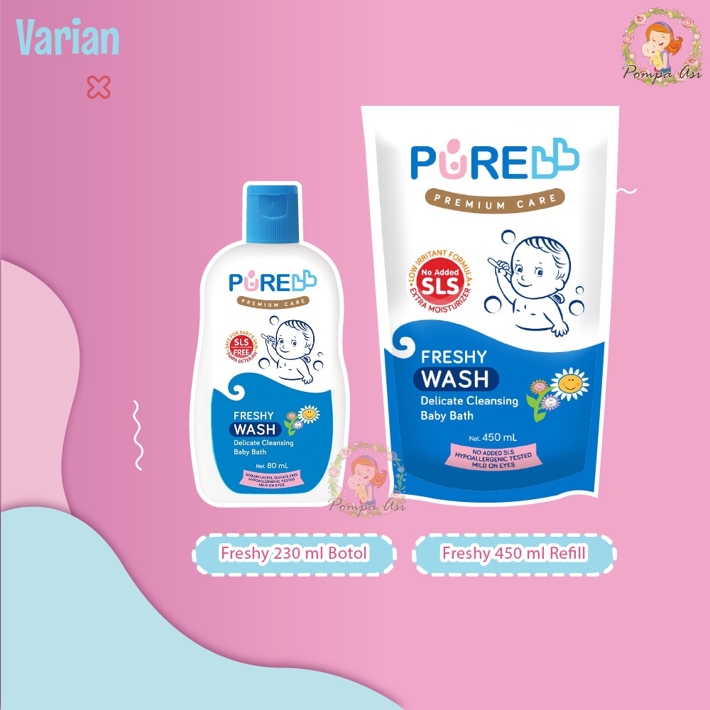 Pure BB Wash Freshy Fruity 230ml Botol 450ml Refill Sabun Baby Perlengkapan Peralatan Mandi Bayi New Born By Mallpompaasi