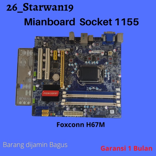 Mainboard H67M soket 1155 Ddr3 Foxconn
