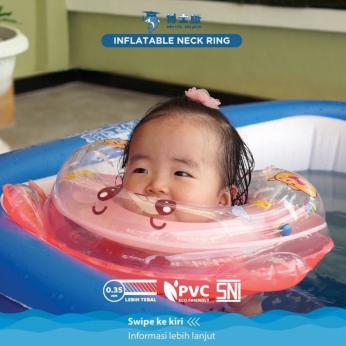 (Free Pompa) DOCTOR DOLPHIN Baby Neckring Pelampung Bayi Neck Ring