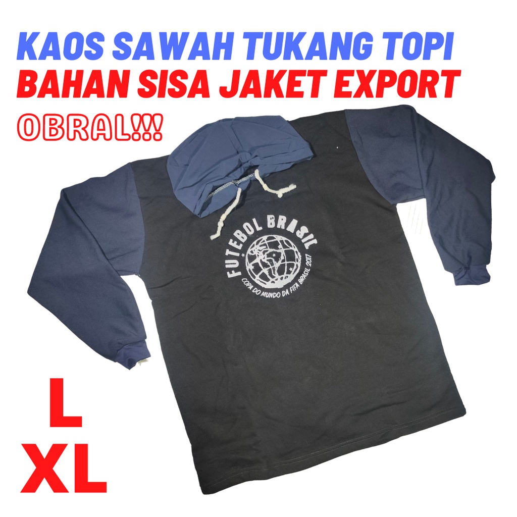 Kaos Pria Dewasa Lengan Panjang Kerah Topi Tudung Bertudung Cocok Untuk Tani Sawah Tukang Bangunan Proyek Kerja Lapangan Bahan Sisa Jaket Exspor Ekspor Expor Export Distro Kasual Harian Basahan Bertudung Ukuran Size L XL Keren 2021 Terlaris Cod