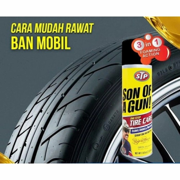 STP Son Of A Gun One Step Tire Care 600 ml Semir Pelindung Ban