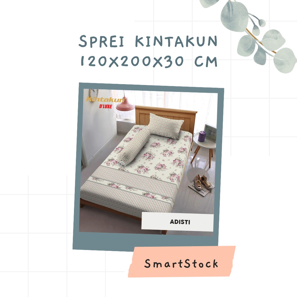 SS Sprei Kintakun D'luxe Deluxe 120x200x30 cm 120x200 Tinggi 30 Mix Motif part A 120 T30 Single Size