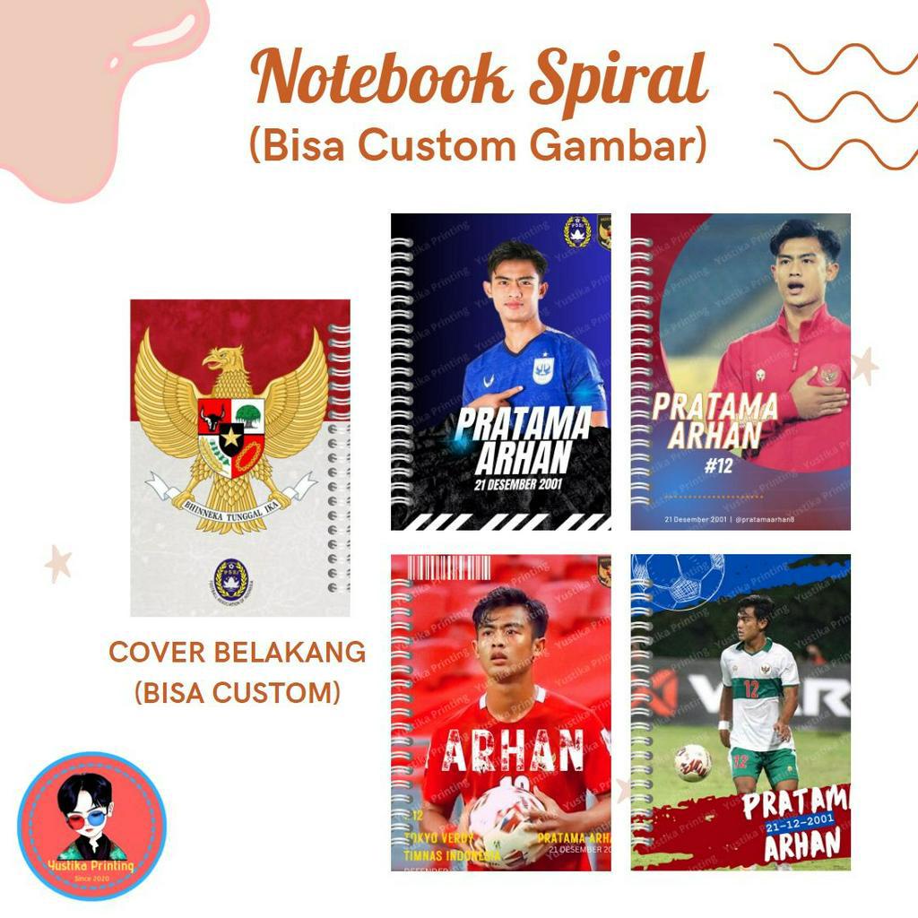 

notebook spiral pratama arhan timnas indonesia - bisa request gambar lain