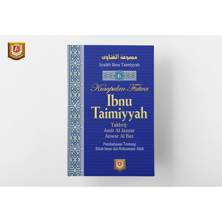 Majmu Fatawa - Kumpulan Fatwa Ibnu Taimiyyah jilid 6