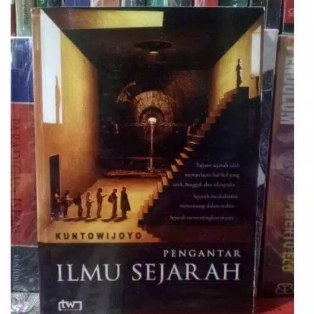 Pengantar Ilmu sejarah KUNTOWIJOYO