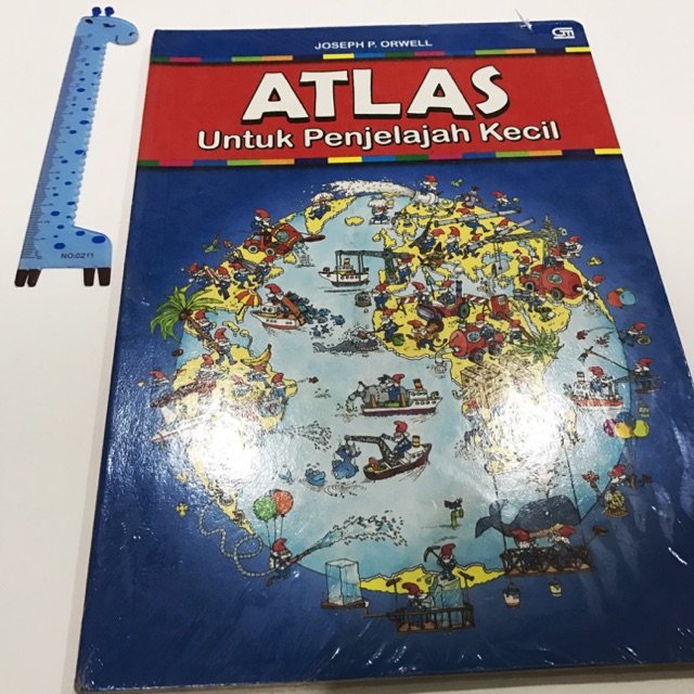 Atlas untuk penjelajah kecil (Joseph P. Orwell)