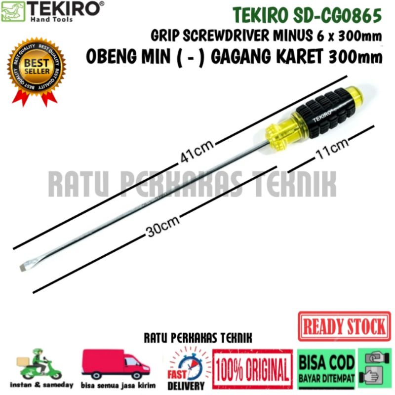 OBENG MINUS TEKIRO 6 x 300MM SD-CG0865 / OBENG MIN PANJANG 40 CM 300 MM ORIGINAL MURAH