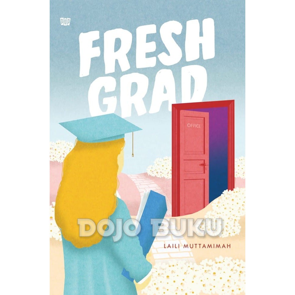 Fresh Grad by Laili Muttamimah