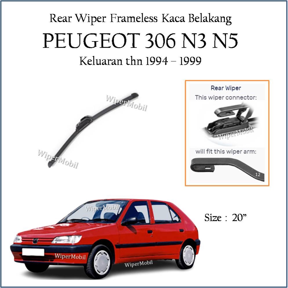 Soft Wiper Kaca Belakang Peugeot 306 N3 N5 1994 1995 1996 1997 1998 1999