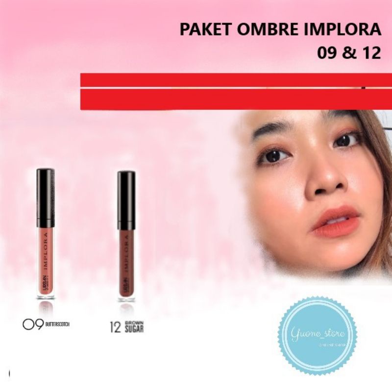 Implora Lips Cream Ombre 09 dan 12