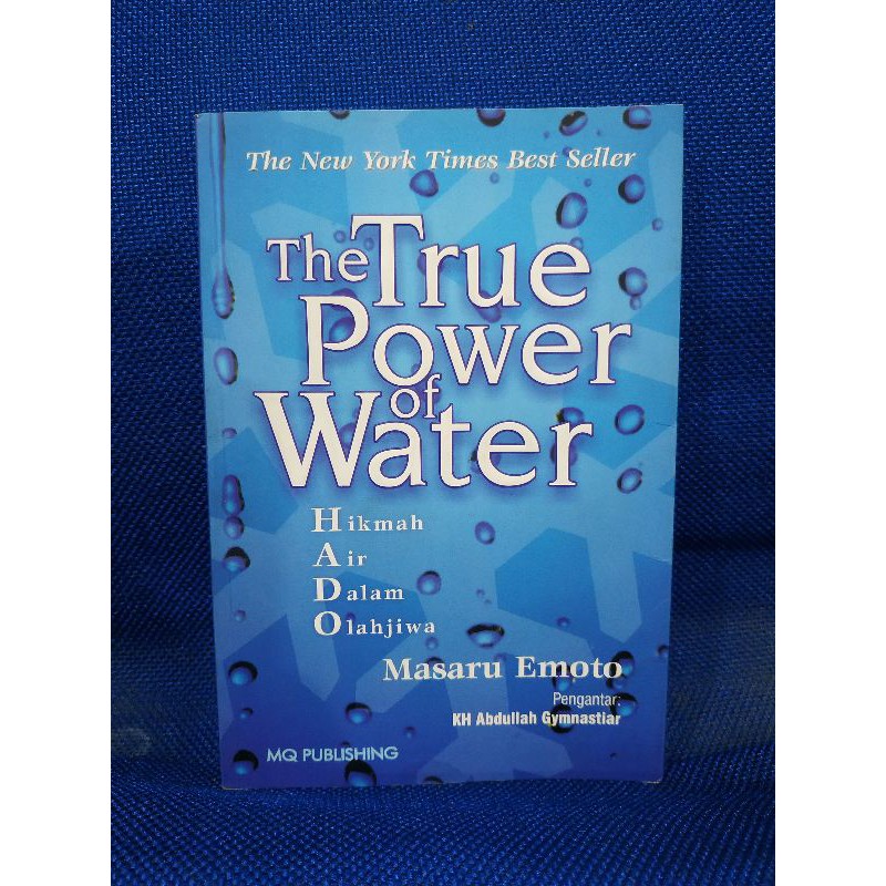 Original buku the true power of water hikmah air dalam olahan jiwa oleh masaru emoto