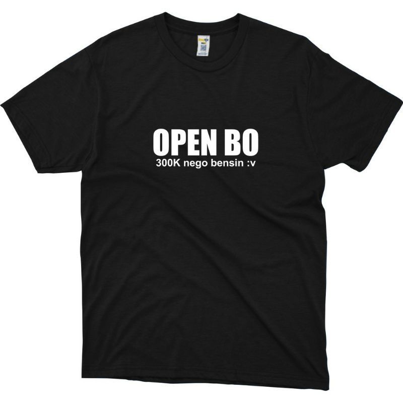 KAOS OPEN BO 300K NEGO BENSIN KAOS KEKINIAN
