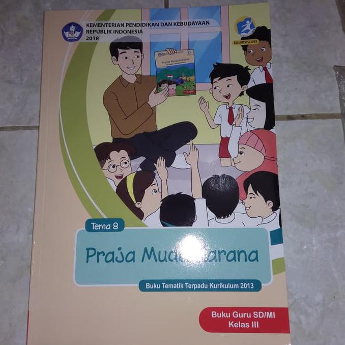 Buku Sekolah - Buku Guru Sd/Mi Kelas 3 Tema 8