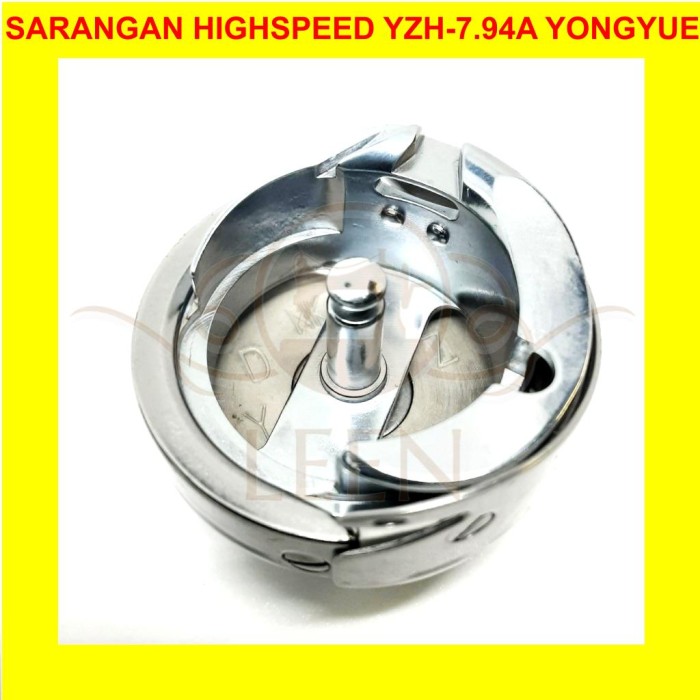 Sarangan YONGYUE 7.94A (Tebal) Mesin Jahit Industri Rotary Hook LEEN