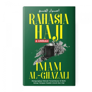 

Rene Turos Rahasia Haji Dan Umrah Imam Ghazali