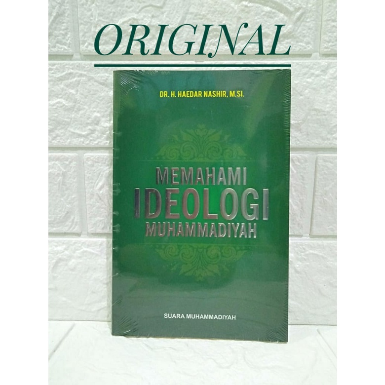 Memahami Ideologi Muhammadiyah-Suara Muhammadiyah-Haedar Nashir