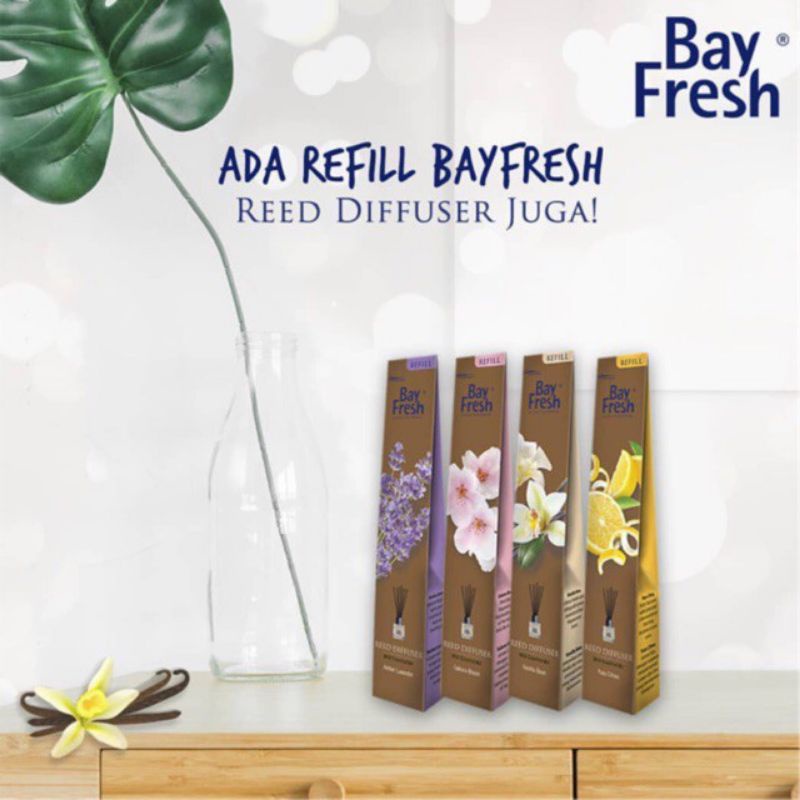 BAY FRESH REED DIFFUSER PENGHARUM RUANGAN - REFILL 30ml