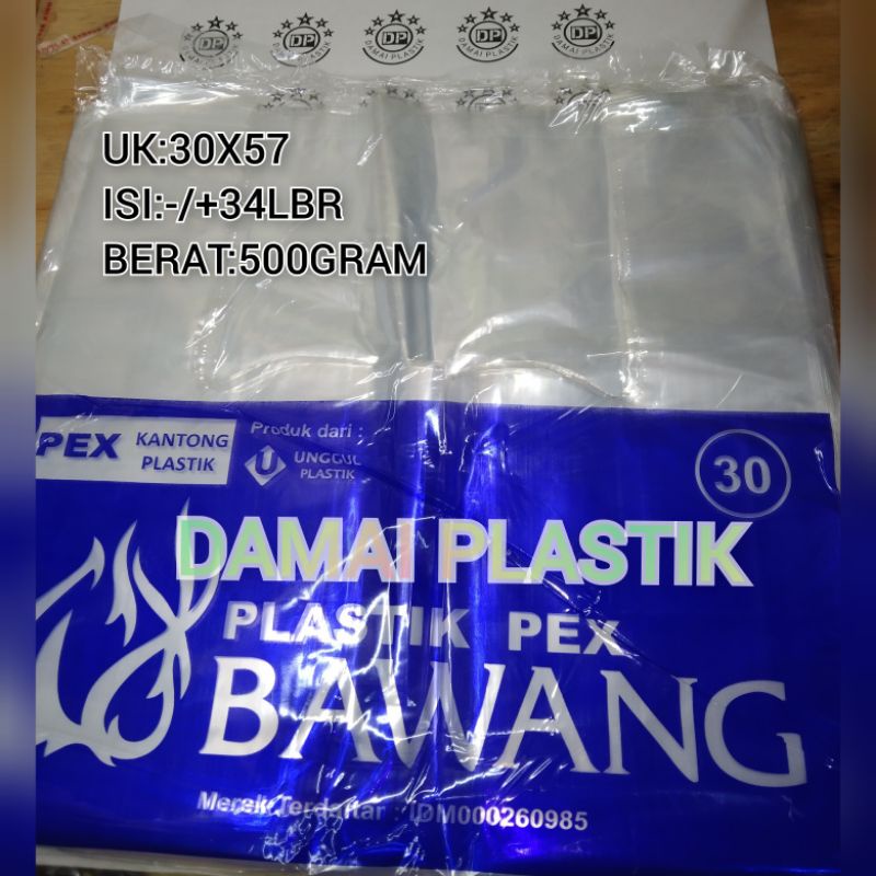 KANTONG PE BAWANG PEX PLASTIK BENING TRANSPARAN UKURAN 30x57 UK 30