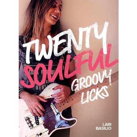 Tab JTC Lari Basilio - 20 Soulful Groovy Licks Gitar Guitar Tablature