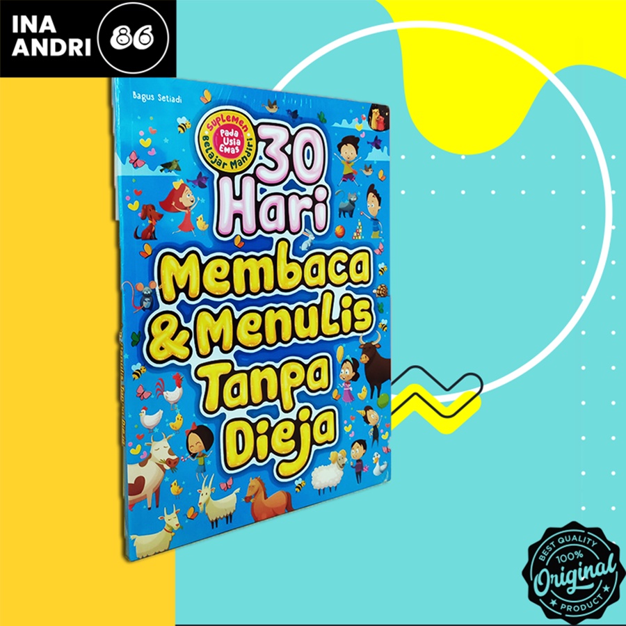 

BUKU BELAJAR MEMBACA ANAK 30 HARI MEMBACA DAN MENULIS TANPA EJA