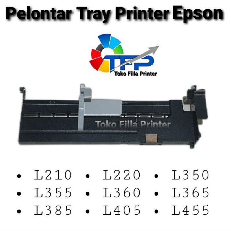 Pelontar Tray Printer Epson L210 L220 L350 L360 L365