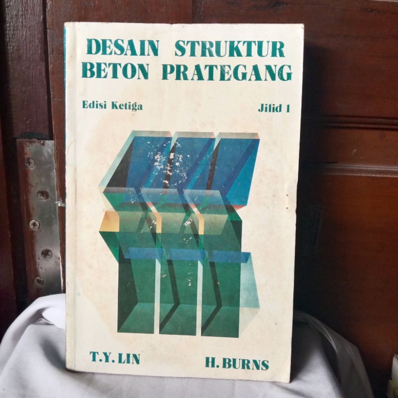 DESAIN STRUKTUR BETON PRATEGANG OLEH T.Y. LIN & H. BURNS