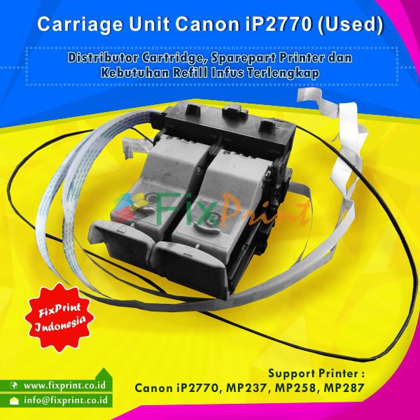 Carriage Unit Printer iP2770 MP237 MP287 MP258 Spart Canon Rumah Head Cartridge IP2770 MP287 MP258